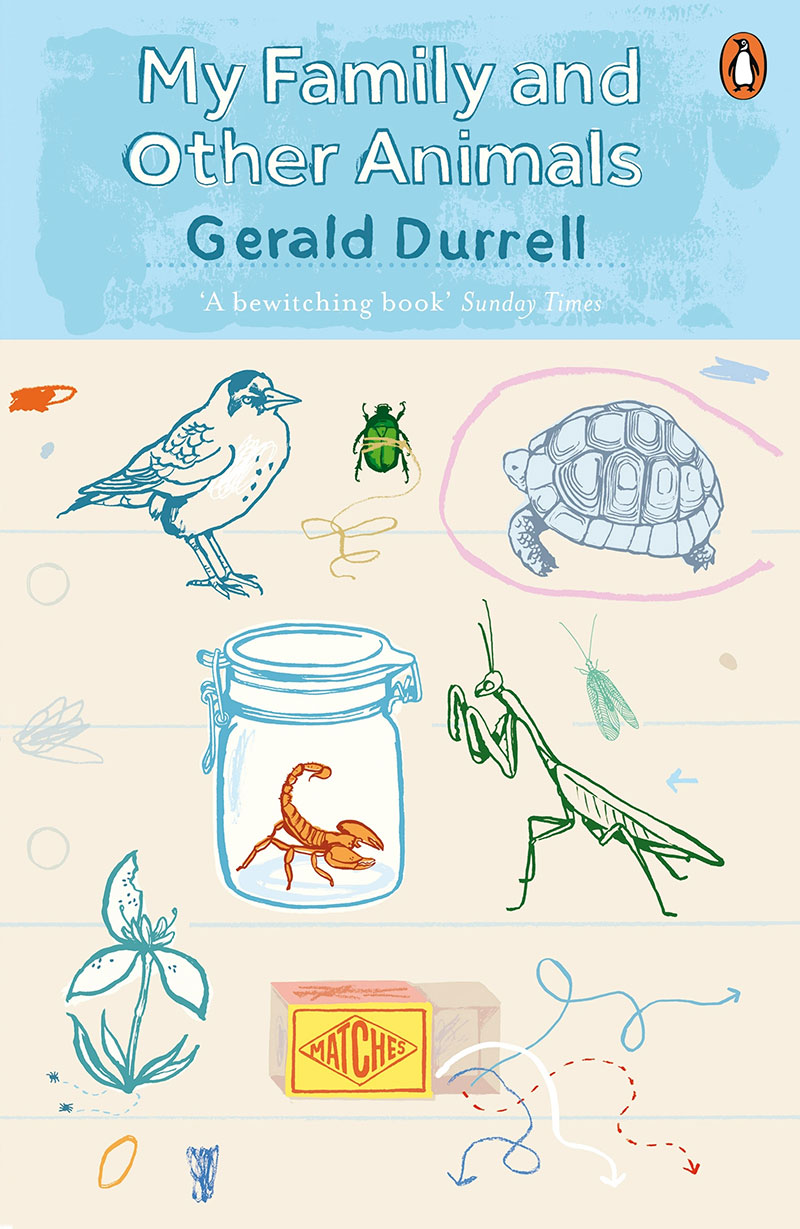 My Family and Other Animals Gerald Durrell