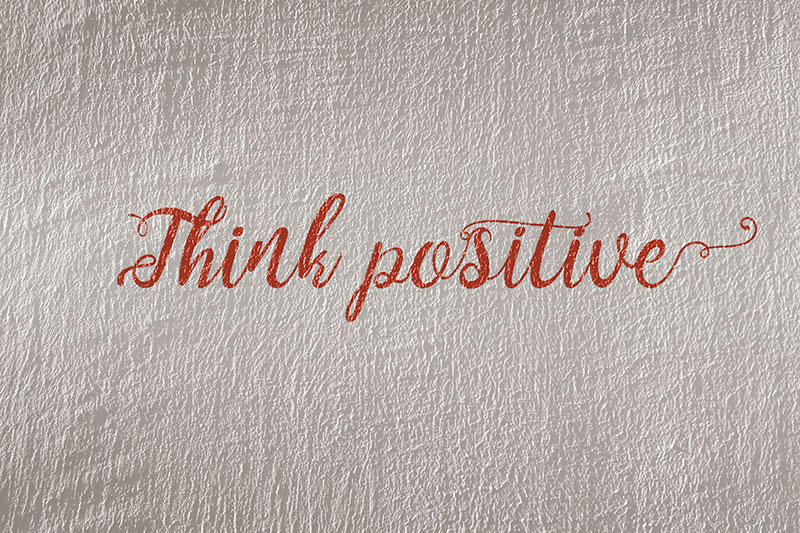 dinesh- think positive